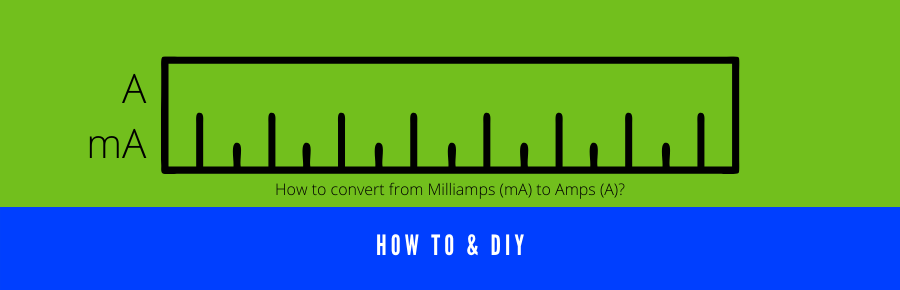 How to convert from Milliamps (mA) to Amps (A)?